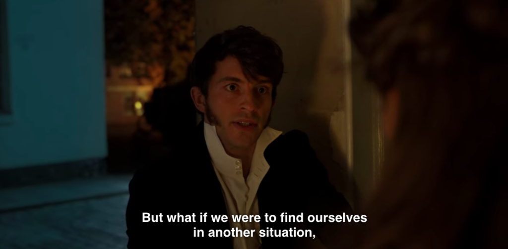 Anthony to his mistress: "But what if we were to find ourselves in another situation"