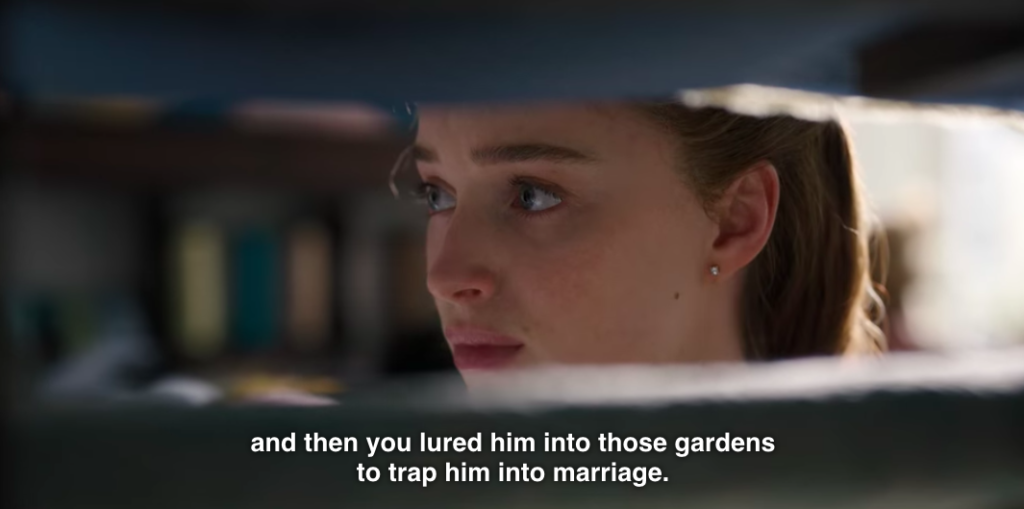 Cressida to Daphne: "and then you lured him into those gardens to trap him into marriage."