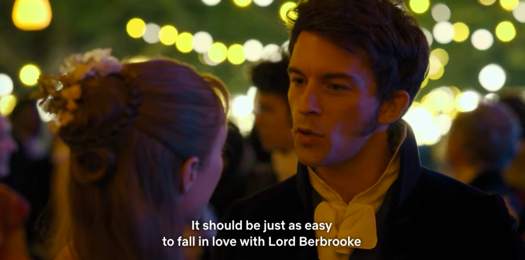 Anthony to Daphne: "It should be just as easy to fall in love with Lord Berbrooke."