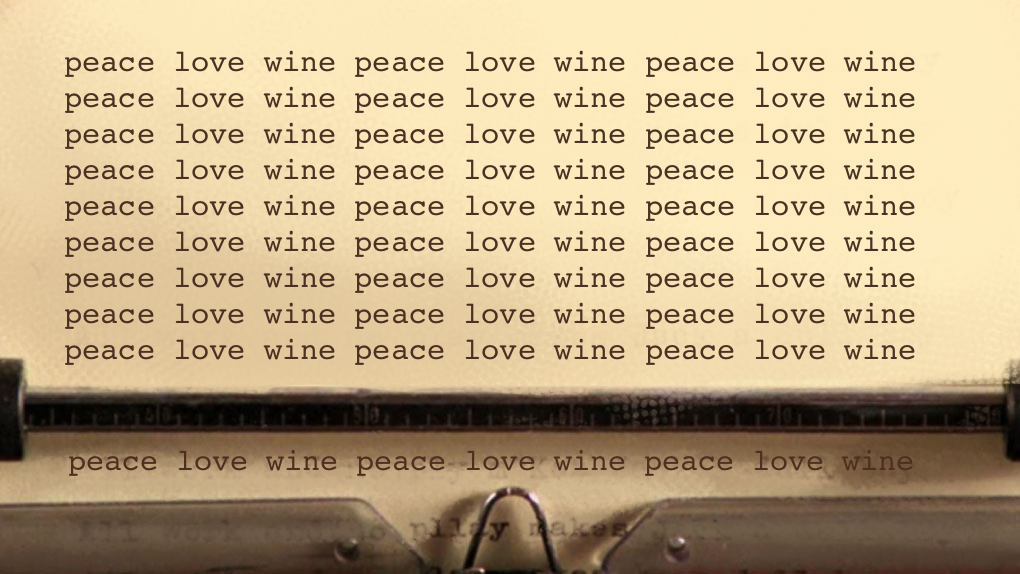 the cheugy - the typewriter from the shining but instead of 'all work and no play makes jack a dull boy' it says 'peace love wine'