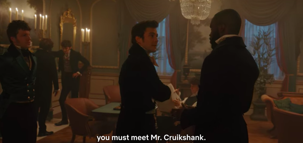 At the new gentlemen's club, the proprietor says to Benedict, "You must meet Mr. Cruikshank."