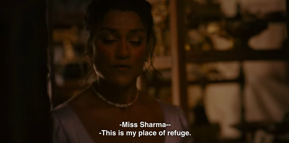 Anthony, after finding Kate hiding in a closet: "Miss Sharma — "
Kate: "This is my place of refuge."