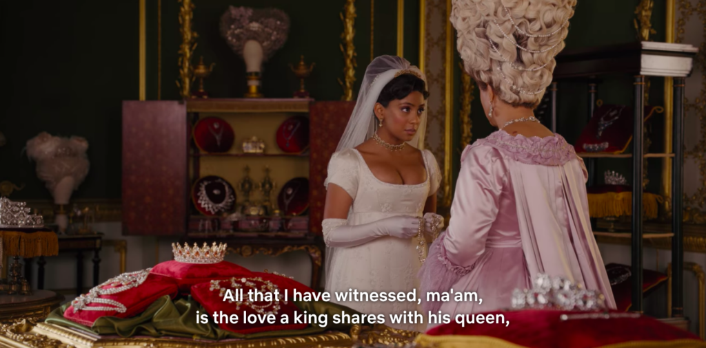 Edwina to Queen Charlotte: "All that I have witnessed, ma'am, is the love a king shares with his queen."